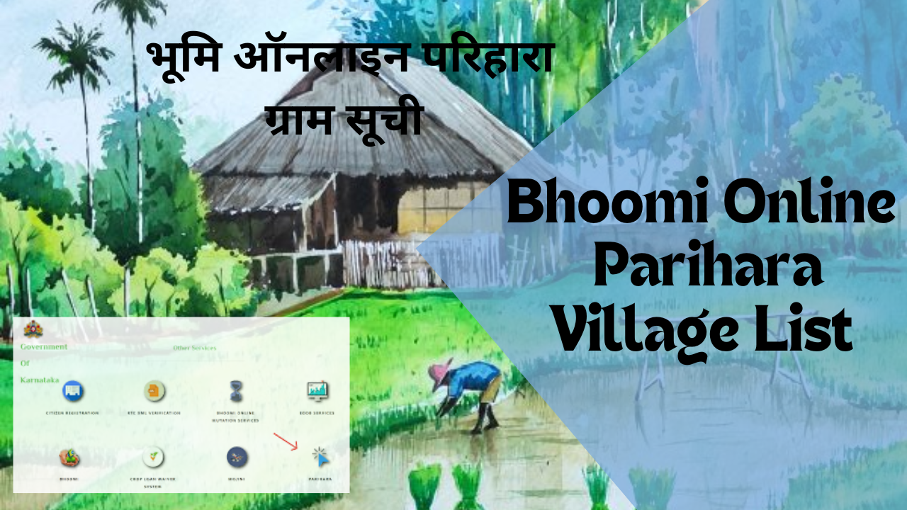 Bhoomi Online Parihara Village List